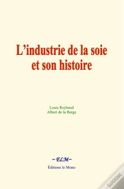 Capa do artigo L'Industrie De La Soie Et Son Histoire
