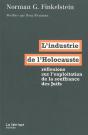L'Industrie De L'Holocauste ; Reflexions Sur L'Exploitation De La Souffrance Des Juifs - Preview