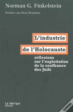 Capa do artigo L'Industrie De L'Holocauste ; Reflexions Sur L'Exploitation De La Souffrance Des Juifs