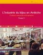 L'Industrie Du Bijou En Ardèche T.2 : Tradition, Innovations Et Renaissance - Preview