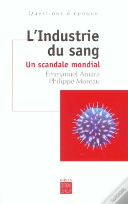 Capa do artigo L'Industrie Du Sang ; Un Scandale Mondial