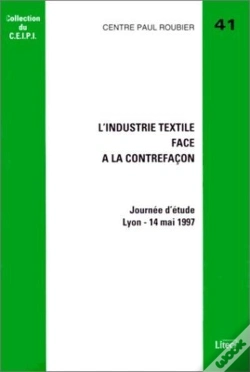 Capa do artigo L'Industrie Textile Face A La Contrefacon