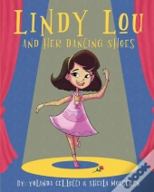 Lindy Lou And Her Dancing Shoes
