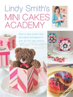 Capa do artigo Lindy Smith'S Mini Cakes Academy