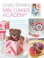 Lindy Smith'S Mini Cakes Academy - Preview