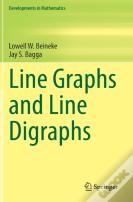 Line Graphs And Line Digraphs