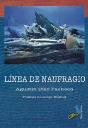 Línea De Naufragio - Preview