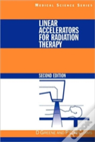 Linear Accelerators For Radiation Therapy