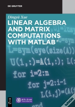Capa do artigo Linear Algebra And Matrix Computations With Matlabâ®