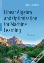 Linear Algebra And Optimization For Machine Learning