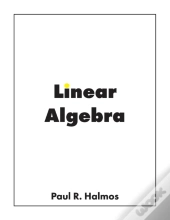 Linear Algebra: Finite-Dimensional Vecto