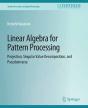 Linear Algebra For Pattern Processing - Preview
