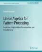 Linear Algebra For Pattern Processing - Preview