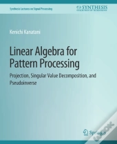 Linear Algebra For Pattern Processing