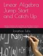 Linear Algebra Jump Start And Catch Up - Preview