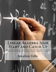 Linear Algebra Jump Start And Catch Up
