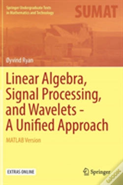 Capa do artigo Linear Algebra, Signal Processing, And Wavelets - A Unified Approach
