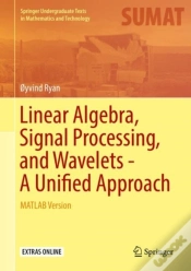 Capa do artigo Linear Algebra, Signal Processing, And Wavelets - A Unified Approach