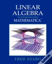 Linear Algebra With Mathematica: An Intr