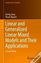 Linear And Generalized Linear Mixed Models And Their Applications