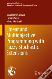 Linear And Multiobjective Programming With Fuzzy Stochastic Extensions