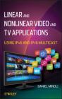 Linear And Non-Linear Video And Tv Applications - Preview