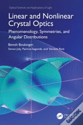 Linear And Nonlinear Crystal Optics