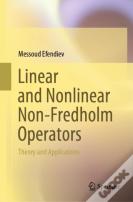 Linear And Nonlinear Non-Fredholm Operators