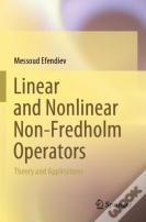 Linear And Nonlinear Non-Fredholm Operators