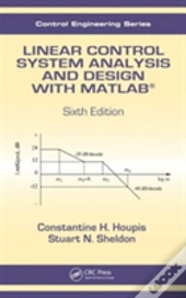 Linear Control System Analysis And Design With Matlab