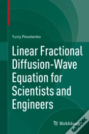 Capa do artigo Linear Fractional Diffusion-Wave Equation For Scientists And Engineers