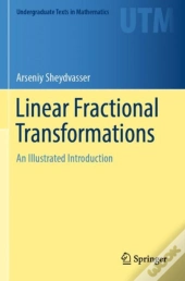 Linear Fractional Transformations