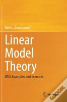 Linear Model Theory