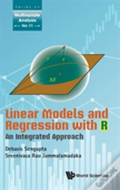 Linear Models And Regression With R: An Integrated Approach