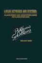 Linear Networks And Systems: Algorithms And Computer-Aided Implementations: Problems And Solutions - Preview