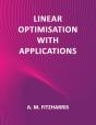 Linear Optimisation With Applications - Preview