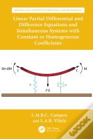 Linear Partial Differential And Difference Equations And Simultaneous Systems With Constant Or Homogeneous Coefficients