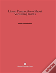 Linear Perspective Without Vanishing Points