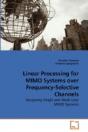 Linear Processing For Mimo Systems Over - Preview