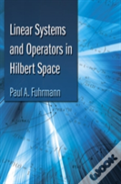 Linear Systems And Operators In Hilbert Space