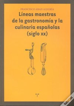 Capa do artigo Líneas Maestras De La Gastronomía Y La Culinaria Españolas (Siglo Xx)