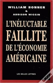 L'Ineluctable Faillite De L'Economie Americaine