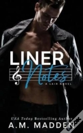 Liner Notes, A Lair Novel