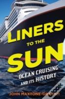 Liners To The Sun
