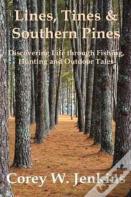 Lines, Tines & Southern Pines
