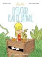 Linette Tome 7 : Opération Peau De Banane - Preview