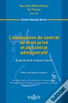 L'Inexécution Du Contrat De Droit Privé Et Du Contrat Administratif ; Étude De Droit Comparé Interne