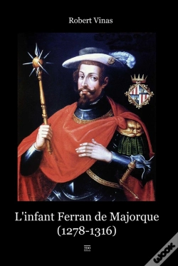 Capa do artigo L'Infant Ferran De Majorque ; 1278-1316