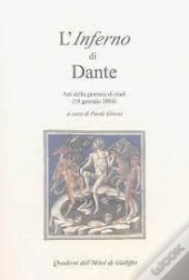 L'Inferno Di Dante . Atti Della Giornata