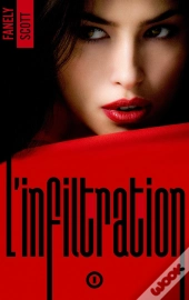 L'Infiltration - Tome 1